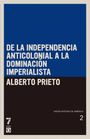 Alberto Prieto: De la independencia anticolonial a la dominaci n imperialista, Buch