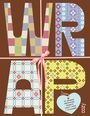 Sweet Hearts Press: Wrap: Cozy, Buch