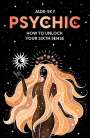 Jade Sky: Psychic: How to Unlock Your Sixth Sense, Buch