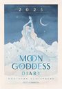 Nicci Garaicoa: 2025 Moon Goddess Diary - Northern Hemisphere, KAL