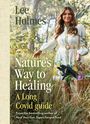 Lee Holmes: Nature's Way to Healing, Buch