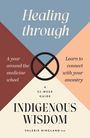 Valerie Ringland: Healing Through Indigenous Wisdom, Buch