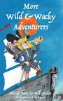 Dianne Bates: More Wild & Wacky Adventurers, Buch