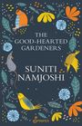 Suniti Namjoshi: The Good-Hearted Gardeners, Buch
