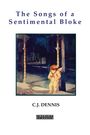 C. J. Dennis: The Songs of a Sentimental Bloke, Buch