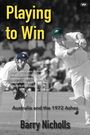 Barry Nicholls: Playing to Win, Buch
