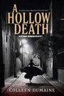 Colleen Dumaine: A Hollow Death, Buch