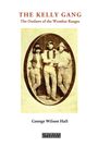 George Wilson Hall: The Kelly Gang, Buch