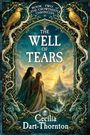 Cecilia Dart-Thornton: The Well of Tears, Buch