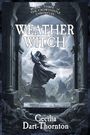 Cecilia Dart-Thornton: Weatherwitch, Buch