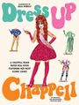 : Dress Up Chappell, Buch