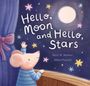 Rory H Mather: Hello, Moon and Hello, Stars, Buch