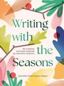 Gabrielle Kaplan-Mayer: Writing with the Seasons, Buch