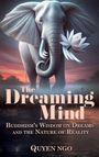 Quyen Ngo: The Dreaming Mind, Buch