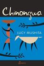 Lucy Mushita: Chin CHINONGWA, Buch