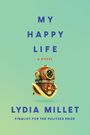 Lydia Millet: My Happy Life, Buch