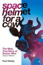 Paul Kirkley: Space Helmet for a Cow 2, Buch
