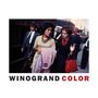 : Garry Winogrand: Winogrand Color, Buch