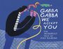 Jay Ruttenberg: Gabba Gabba We Accept You, Buch