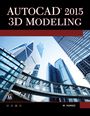 Munir Hamad: AutoCAD 2015 3D Modeling, Buch