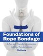 Lazarus Redmayne: Foundations of Rope Bondage, Buch