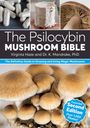K. Mandrake: The Psilocybin Mushroom Bible: The Definitive Guide to Growing and Using Magic Mushrooms, Buch