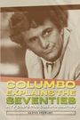 Glenn Stewart: Columbo Explains the Seventies, Buch