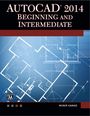 Munir Hamad: AutoCAD 2014 Beginning and Intermediate, Buch