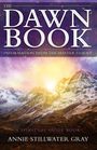 Annie Stillwater Gray: Dawn Book, Buch