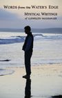 Llewellyn Vaughan-Lee: Words from the Water's Edge, Buch