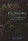 Florian Fuchs: Civic Storytelling - The Rise of Short Forms and the Agency of Literature, Buch