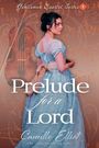 Camille Elliot: Prelude for a Lord, Buch