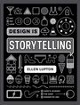 Ellen Lupton: Design is Storytelling, Buch