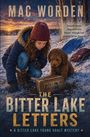 Mac Worden: The Bitter Lake Letters, Buch