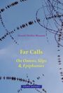 Text: "Daniel Heller-Roazen Far Calls: On Omens, Slips & Epiphanies. ZONE BOOKS". Am Himmel fliegende Vogelschwärme.
