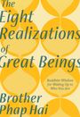 Phap Hai: The Eight Realizations of Great Beings, Buch