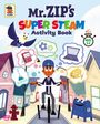 Carrie Rodell: Mr. Zip's Super Steam Activity Book, Buch