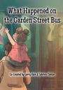 Garry Klein: What Happened on the Garden Street Bus, Buch