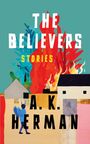 A. K. Herman: The Believers, Buch