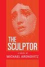 Michael Aronovitz: The Sculptor, Buch