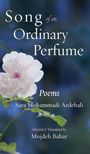 Sara Mohammadi Ardehali: Song of an Ordinary Perfume, Buch