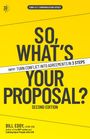 Titel: "So, What's Your Proposal?" Zweite Auflage. Gelber Hintergrund mit schwarzem und weißem Text.