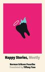 Norman Erikson Pasaribu: Happy Stories, Mostly, Buch