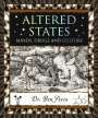 Ben Sessa: Altered States: Minds, Drugs and Culture, Buch