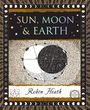 "Sun, Moon & Earth" von Robin Heath. Illustration mit geometrischen Formen und Mondphasen am Rand.