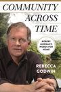 Rebecca Godwin: Community Across Time, Buch