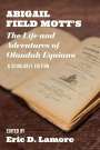 Eric D LaMore: Abigail Field Mott's the Life and Adventures of Olaudah Equiano, Buch