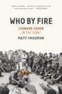 Matti Friedman: Who by Fire, Buch
