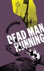 John Blackburn: Dead Man Running, Buch