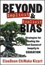 Claudean Chinaka Kizart: Beyond Implicit and Explicit Bias, Buch